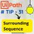 【IT関連動画まとめ】💡 UiPath Tips and Tricks | Remove Surrounding Sequence | #shorts