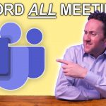 【IT関連動画まとめ】Fix The BIGGEST Problem with Teams: Record Every Meeting Automatically